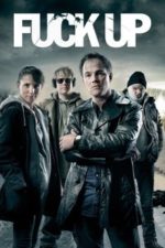 Fuck Up (2012) Fuck Up (2012)