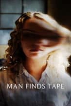 Nonton Film Man Finds Tape (2025) Subtitle Indonesia Streaming Movie Download