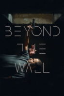 Layarkaca21 LK21 Dunia21 Nonton Film Beyond The Wall (2023) Subtitle Indonesia Streaming Movie Download