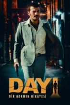 Nonton Film Dayı: Bir Adamın Hikâyesi (2021) Subtitle Indonesia Streaming Movie Download