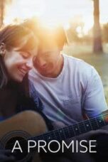 Layarkaca21 LK21 Dunia21 Nonton Film A Promise (2025) Subtitle Indonesia Streaming Movie Download