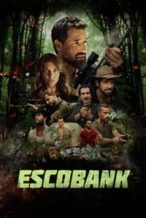 Nonton Film Escobank (2025) Subtitle Indonesia Streaming Movie Download