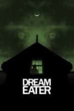 Nonton Film Dream Eater (2025) Subtitle Indonesia Streaming Movie Download