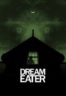 Layarkaca21 LK21 Dunia21 Nonton Film Dream Eater (2025) Subtitle Indonesia Streaming Movie Download