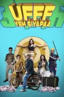 Layarkaca21 LK21 Dunia21 Nonton Film Ufff Yeh Siyapaa (2025) Subtitle Indonesia Streaming Movie Download