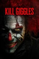 Poster Film Kill Giggles (2020)