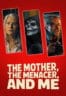 Layarkaca21 LK21 Dunia21 Nonton Film The Mother, the Menacer, and Me (2025) Subtitle Indonesia Streaming Movie Download