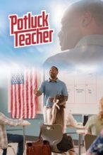 Nonton Film Potluck Teacher (2025) Subtitle Indonesia Streaming Movie Download