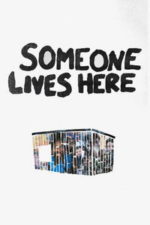 Someone Lives Here (2023)