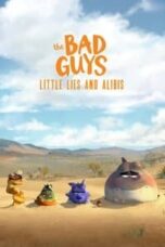 Poster Film The Bad Guys: Little Lies and Alibis (2025)