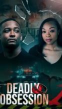 Nonton Film Deadly Obsession 2 (2025) Subtitle Indonesia Streaming Movie Download