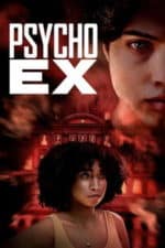 Psycho Ex (2024) Psycho Ex (2024)