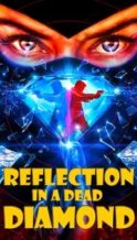 Nonton Film Reflection in a Dead Diamond (2025) Subtitle Indonesia Streaming Movie Download