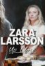 Layarkaca21 LK21 Dunia21 Nonton Film Zara Larsson – Up Close (2025) Subtitle Indonesia Streaming Movie Download