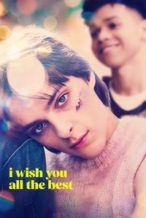Nonton Film I Wish You All the Best (2025) Subtitle Indonesia Streaming Movie Download