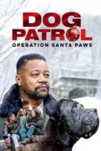 Nonton Film Dog Patrol: Operation Santa Paws (2025) Subtitle Indonesia Streaming Movie Download