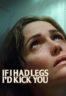 Layarkaca21 LK21 Dunia21 Nonton Film If I Had Legs I’d Kick You (2025) Subtitle Indonesia Streaming Movie Download