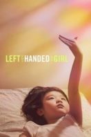 Layarkaca21 LK21 Dunia21 Nonton Film Left-Handed Girl (2025) Subtitle Indonesia Streaming Movie Download