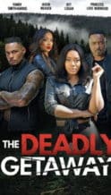 Nonton Film The Deadly Getaway (2022) Subtitle Indonesia Streaming Movie Download