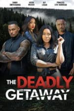 The Deadly Getaway (2022)