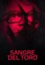 Layarkaca21 LK21 Dunia21 Nonton Film Sangre del Toro (2025) Subtitle Indonesia Streaming Movie Download