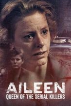 Nonton Film Aileen: Queen of the Serial Killers (2025) Subtitle Indonesia Streaming Movie Download