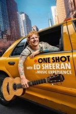 ONE SHOT with Ed Sheeran (2025)