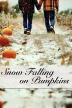 Nonton Film Snow Falling on Pumpkins (2025) Subtitle Indonesia Streaming Movie Download Nonton Film Snow Falling on Pumpkins (2025) Subtitle Indonesia Streaming Movie Download