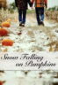 Layarkaca21 LK21 Dunia21 Nonton Film Snow Falling on Pumpkins (2025) Subtitle Indonesia Streaming Movie Download