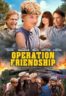 Layarkaca21 LK21 Dunia21 Nonton Film Operation Friendship (2025) Subtitle Indonesia Streaming Movie Download