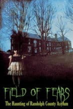 Nonton Film Field of Fears – The Haunting of Randolph County Asylum (2025) Subtitle Indonesia Streaming Movie Download