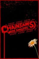 Layarkaca21 LK21 Dunia21 Nonton Film Chainsaws Were Singing (2024) Subtitle Indonesia Streaming Movie Download