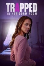 Nonton Film Trapped in Her Dorm Room (2025) Subtitle Indonesia Streaming Movie Download Nonton Film Trapped in Her Dorm Room (2025) Subtitle Indonesia Streaming Movie Download