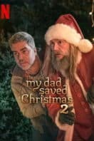 Layarkaca21 LK21 Dunia21 Nonton Film The Night My Dad Saved Christmas 2 (2025) Subtitle Indonesia Streaming Movie Download