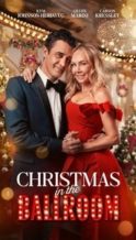 Nonton Film Christmas in the Ballroom (2025) Subtitle Indonesia Streaming Movie Download