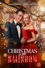 Nonton Film Christmas in the Ballroom (2025) Subtitle Indonesia Streaming Movie Download
