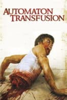 Layarkaca21 LK21 Dunia21 Nonton Film Automaton Transfusion (2008) Subtitle Indonesia Streaming Movie Download
