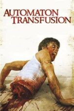 Poster Film Automaton Transfusion (2008)
