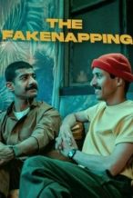 Nonton Film The Fakenapping (2025) Subtitle Indonesia Streaming Movie Download
