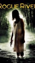 Nonton Film Rogue River (2012) Subtitle Indonesia Streaming Movie Download