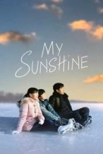 Nonton Film My Sunshine (2024) Subtitle Indonesia Streaming Movie Download