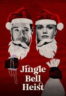 Layarkaca21 LK21 Dunia21 Nonton Film Jingle Bell Heist (2025) Subtitle Indonesia Streaming Movie Download