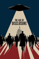 The Age of Disclosure (2025)
