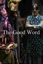 Nonton Film The Good Word (2014) Subtitle Indonesia Streaming Movie Download