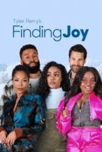 Nonton Film Tyler Perry’s Finding Joy (2025) Subtitle Indonesia Streaming Movie Download