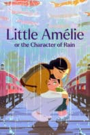 Layarkaca21 LK21 Dunia21 Nonton Film Little Amélie or the Character of Rain (2025) Subtitle Indonesia Streaming Movie Download