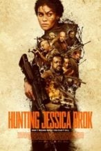 Nonton Film Hunting Jessica Brok (2025) Subtitle Indonesia Streaming Movie Download