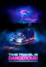 Layarkaca21 LK21 Dunia21 Nonton Film Time Travel Is Dangerous! (2025) Subtitle Indonesia Streaming Movie Download
