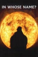 Layarkaca21 LK21 Dunia21 Nonton Film In Whose Name? (2025) Subtitle Indonesia Streaming Movie Download