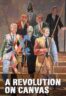 Layarkaca21 LK21 Dunia21 Nonton Film A Revolution on Canvas (2023) Subtitle Indonesia Streaming Movie Download